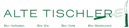 Alte Tischlerei – Bio-Hofladen, Bio-Eis, Bio-Café, Bio-Restaurant